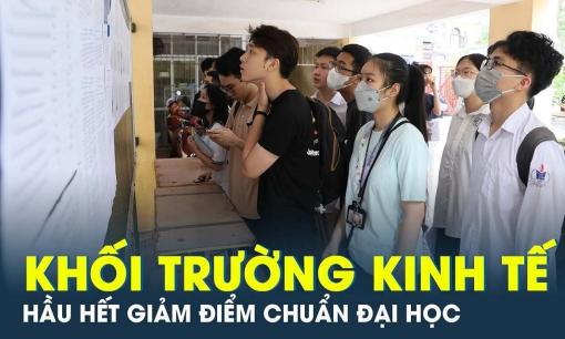 Ðiểm chuẩn khối ngành Kinh tế năm 2025 dự kiến giảm 1 đến 2 điểm 