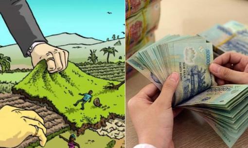 Người dân sắp được hưởng lợi lớn: Tiền đền bù đất khi bị thu hồi sẽ được tính tiệm cận với giá thị trường