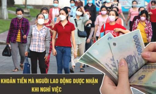 Từ nay, có 5 khoản tiền người lao động được nhận khi nghỉ việc, không biết là thiệt