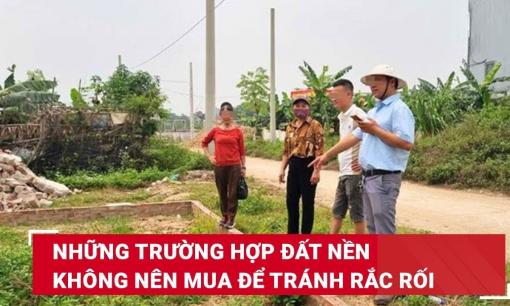 5 loại đất nền không nên mua để tránh rắc rối và mất sạch tiền