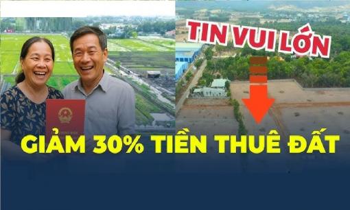 Lưu ý về đối tượng, hồ sơ giảm 30% tiền thuê đất năm 2025