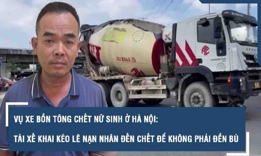 Tài xế xe bồn cố tình cán chết nữ sinh đối mặt mức án nào?