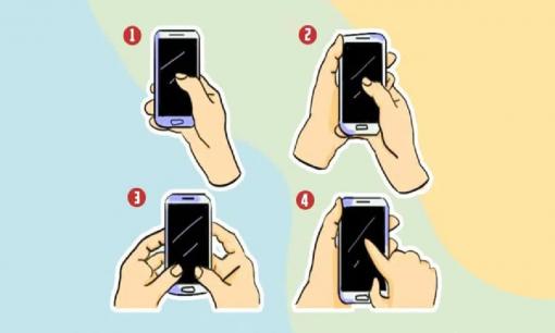Nhìn kiểu cầm điện thoại tiết lộ rõ tính cách khác biệt gì ở bạn?