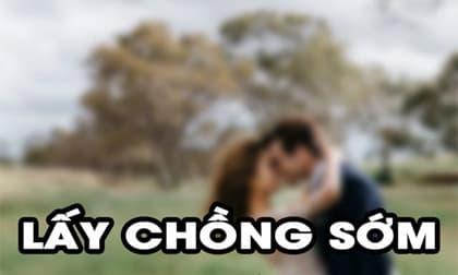 chồng vũ phu, lấy chồng sớm, giới trẻ 