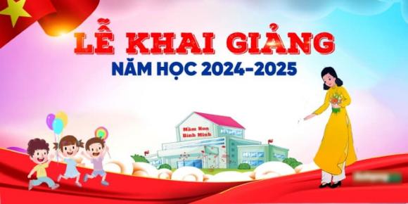 Khai giảng, năm học mới 2024-2025