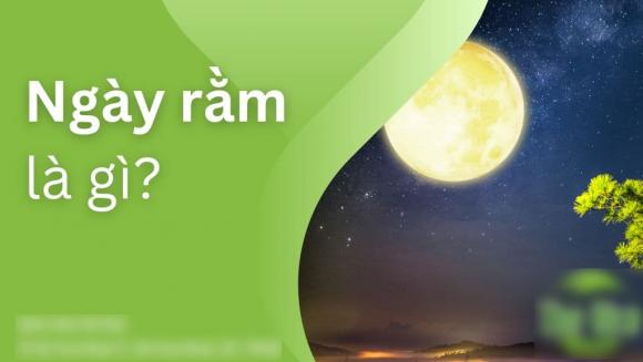 Ngày rằm là ngày gì, rằm tháng 10