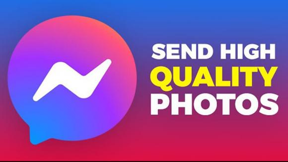Messenger, cách gửi ảnh chất lượng cao HD qua Messenger