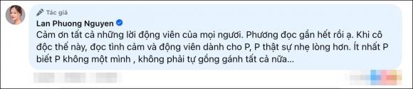 diễn viên Lan Phương, sao ViệtLan Phương bày tỏ không ngờ được nhiều người động viên, nhờ đó cô cảm thấy được nhẹ lòng hơn.